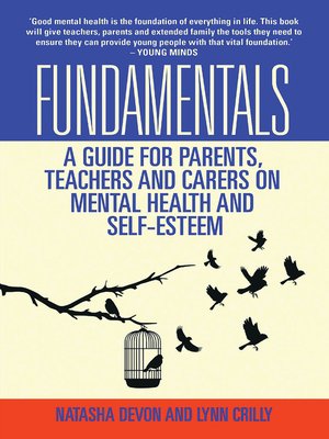 cover image of Fundamentals--A Guide for Parents, Teachers and Carers on Mental Health and Self-Esteem